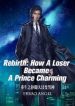 Rebirth: How A Loser Became A Prince Charming - Official Chinese Webnovel Cover By Author 'Erbao Angel'