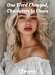 One Word Changed, Characters In Chaos - Official Chinese Webnovel Cover By Author 'Catch The Star Sheep'