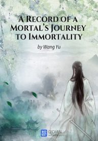 A Record Of A Mortal’s Journey To Immortality - Official Chinese Webnovel Cover By Author 'Wang Yu'
