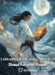 Library Of Heaven’s Path 2 Eternal Fate Of The Heavens - Official Chinese Webnovel Cover By Author 'Heng Sao Tian Ya'