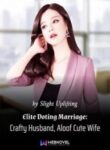 Elite Doting Marriage: Crafty Husband, Aloof Cute Wife - Official Chinese Web Novel Cover By Author 'Slight Uplifting, 微扬'