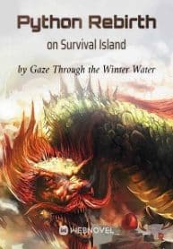 Python Rebirth On Survival Island - Official Chinese Webnovel Cover By Author 'Gaze Through The Winter Water'