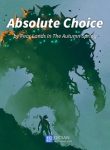 Absolute Choice - Official Chinese Web Novel Cover By Author 'Pear Lands In The Autumn Spring, 梨落秋溪'