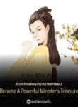 After Breaking Off My Marriage, I Became A Powerful Minister’s Treasure - Official Chinese Webnovel Cover By Author 'Blue White Plaids'