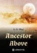 Ancestor Above - Official Chinese Webnovel Cover By Author 'Er Muqi'
