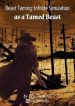 Beast Taming: Infinite Simulation As A Tamed Beast - Official Chinese Webnovel Cover By Author 'Fry Them All'