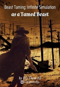 Beast Taming: Infinite Simulation As A Tamed Beast - Official Chinese Webnovel Cover By Author 'Fry Them All'