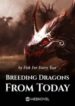 Breeding Dragons From Today - Official Chinese Webnovel Cover By Author 'Fish For Every Year'
