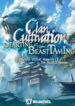 Clan Cultivation: Starting From Beast Taming - Official Chinese Webnovel Cover By Author 'Purple Violet Emperor Of The Middle Heaven'