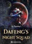 Dafeng’s Night Squad - Official Chinese Webnovel Cover By Author 'Paperboy'