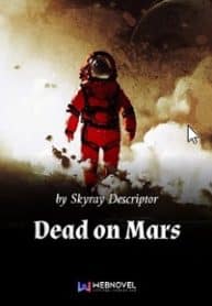 Dead On Mars - Official Chinese Web Novel Cover By Author 'Skyray Descriptor'