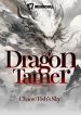 Dragon Tamer - Official Chinese Webnovel Cover By Author 'Chaos (fish's Sky)'