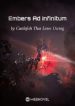 Embers Ad Infinitum - Official Chinese Webnovel Cover By Author 'Cuttlefish That Loves Diving, 爱潜水的乌贼'