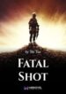 Fatal Shot - Official Chinese Web Novel Cover By Author 'Shi Yao'