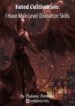 Fated Cultivation: I Have Max-level Divination Skills - Official Chinese Webnovel Cover By Author 'Platonic Formula'