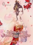 Reborn: Femme Fatale First Daughter - Official Chinese Web Novel Cover By Author 'Lian Shuang, 帘霜'