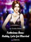 Ferocious Boss: Hubby, Let’s Get Married - Official Chinese Web Novel Cover By Author 'October Prime, 十月初'