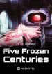 Five Frozen Centuries - Official Web Novel (cn) Cover By Author 'Dr. Dreamer'