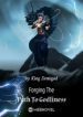 Forging The Path To Godliness - Official Chinese Web Novel Cover By Author 'King Demigod'