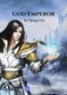 God Emperor - Official Chinese Web Novel Cover By Author 'Flying Fish, 飞天鱼'
