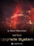 God Rank Upgrade System - Official Web Novel (cn) Cover By Author 'Master Minesweeper'