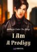 I Am A Prodigy - Official Chinese Web Novel Cover By Author 'Rugao Under The Bridge'