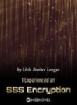 I Experienced An Sss Encryption - Official Chinese Webnovel Cover By Author 'Little Brother Langya'