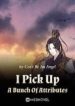 I Pick Up A Bunch Of Attributes - Official Chinese Webnovel Cover By Author 'Can't Be An Angel'