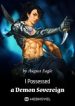 I Possessed A Demon Sovereign - Official Chinese Webnovel Cover By Author 'August Eagle'