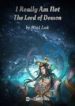 I Really Am Not The Lord Of Demon - Official Chinese Web Novel Cover By Author 'Blind Leek, 要离刺荆轲'