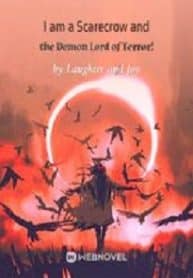 I Am A Scarecrow And The Demon Lord Of Terror! - Official Chinese Webnovel Cover By Author 'Laughter And Joy'