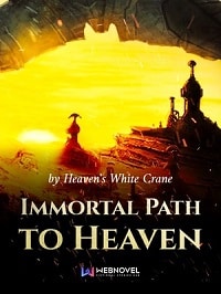 Immortal Path To Heaven - Official Web Novel (cn) Cover By Author 'Heaven's White Crane'