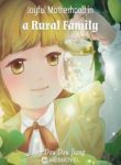 Joyful Motherhood In A Rural Family - Official Chinese Webnovel Cover By Author 'Dou Dou Jiang'