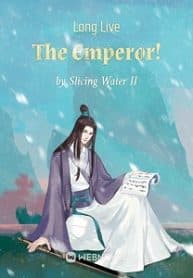 Long Live The Emperor! - Official Chinese Webnovel Cover By Author 'Slicing Water Ii'