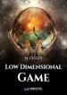 Low Dimensional Game - Official Chinese Web Novel Cover By Author 'Lslccf, 历史里吹吹风'