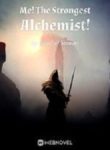 Me! The Strongest Alchemist! - Official Chinese Webnovel Cover By Author 'Blood Of Sinners'