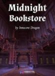 Midnight Bookstore - Official Chinese Webnovel Cover By Author 'Innocent Dragon'