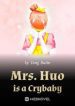 Mrs. Huo Is A Crybaby - Official Chinese Webnovel Cover By Author 'Tang Bulin'