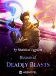Museum Of Deadly Beasts - Official Chinese Web Novel Cover By Author 'Diabolical Eggplant'