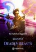 Museum Of Deadly Beasts - Official Chinese Web Novel Cover By Author 'Diabolical Eggplant'