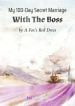 My 100-day Secret Marriage With The Boss - Official Chinese Web Novel Cover By Author 'A Fox's Red Dress'