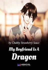My Boyfriend Is A Dragon - Official Chinese Web Novel Cover By Author 'Chubby Strawberry Sauce, 草莓胖次酱'