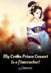 My Crown Prince Consort Is A Firecracker! - Official Chinese Web Novel Cover By Author 'Zi Yunxi'