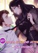 My Loyal Husband After Our Divorce - Official Chinese Webnovel Cover By Author 'The Courtesan's Smile'
