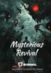 Mysterious Revival - Official Chinese Webnovel Cover By Author 'Offering Flowers Before The Buddha'