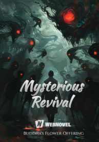 Mysterious Revival - Official Chinese Webnovel Cover By Author 'Offering Flowers Before The Buddha'