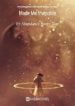 Practicing Basic Sorcery For Billions Of Times Made Me Invincible - Official Chinese Web Novel Cover By Author 'Abundance Every Year'