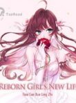 Reborn Girl’s New Life - Official Chinese Web Novel Cover By Author 'Tian Can Xue Ling Zhi 天蚕雪灵芝'