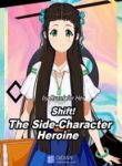 Shift! The Side-character Heroine - Official Chinese Novel Cover By Author 'Drunk For Her ;醉卧笑伊人'