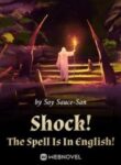 Shock! The Spell Is In English! - Official Web Novel (cn) Cover By Author 'Soy Sauce-san'